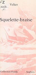 Télécharger le livre :  Squelette-braise