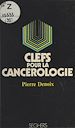 Télécharger le livre :  Clefs pour la cancérologie