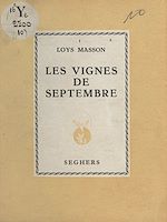 Télécharger le livre :  Les vignes de septembre