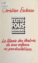 Télécharger le livre :  La litanie des illustrés de mon enfance