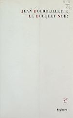 Télécharger le livre :  Le bouquet noir