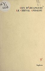 Télécharger le livre :  Le cheval andalou