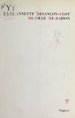 Téléchargez le livre :  Mi-fille, mi-raison
