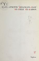 Télécharger le livre :  Mi-fille, mi-raison