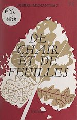 Télécharger le livre :  De chair et de feuilles