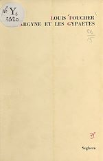 Télécharger le livre :  Argyne et les Gypaètes
