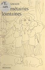 Télécharger le livre :  Les métairies lointaines