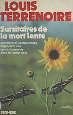 Télécharger le livre :  Sursitaires de la mort lente