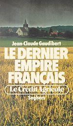 Télécharger le livre :  Le dernier empire français : le Crédit Agricole