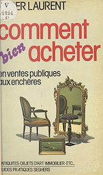 Télécharger le livre :  Comment bien acheter en ventes publiques aux enchères