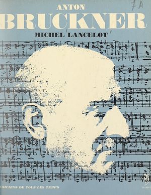 Téléchargez le livre :  Anton Bruckner