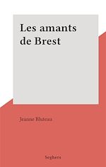 Télécharger le livre :  Les amants de Brest