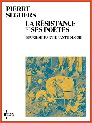 Téléchargez le livre :  La Résistance et ses poètes. Deuxième partie / Anthologie