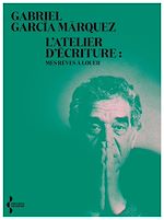Télécharger le livre :  L'Atelier d'écriture : Mes rêves à louer