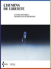 Télécharger le livre : Chemins de liberté - L'Année poétique : 121 poètes d'aujourd'hui