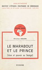 Télécharger le livre :  Le Marabout et le Prince (Islam et pouvoir au Sénégal)