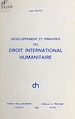 Télécharger le livre :  Développement et principes du droit international humanitaire