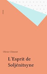 Télécharger le livre :  L'Esprit de Soljénitsyne