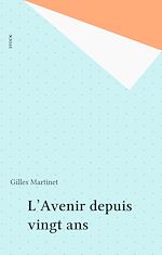 Télécharger le livre :  L'Avenir depuis vingt ans