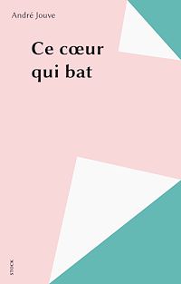Téléchargez le livre :  Ce cœur qui bat