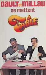 Télécharger le livre :  Gault et Millau se mettent à table