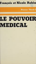 Télécharger le livre :  Le Pouvoir médical