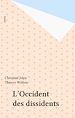 Télécharger le livre :  L'Occident des dissidents