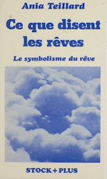 Télécharger le livre :  Ce que disent les rêves