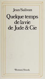 Télécharger le livre :  Quelque temps de la vie de Jude et Cie