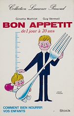 Télécharger le livre :  Bon appétit : de 1 jour à 20 ans