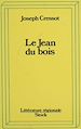 Télécharger le livre :  Le Jean du bois