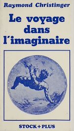 Télécharger le livre :  Le Voyage dans l'imaginaire