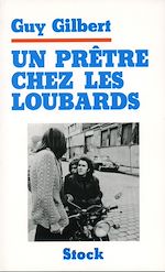 Télécharger le livre :  Un Prêtre chez les loubards