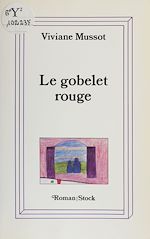 Télécharger le livre :  Le Gobelet rouge