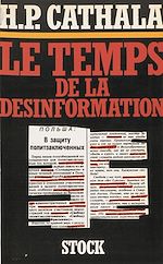 Télécharger le livre :  Le Temps de la désinformation