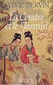 Télécharger le livre :  La Cendre et le Jasmin