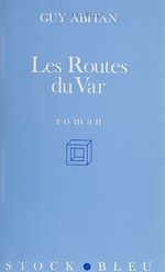 Télécharger le livre :  Les Routes du Var