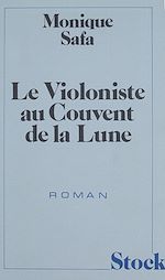 Télécharger le livre :  Le Violoniste du couvent de la lune
