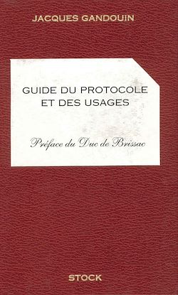 Télécharger le livre :  Guide du protocole et des usages