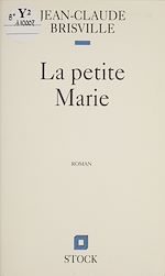 Télécharger le livre :  La Petite Marie