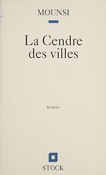 Télécharger le livre :  La Cendre des villes