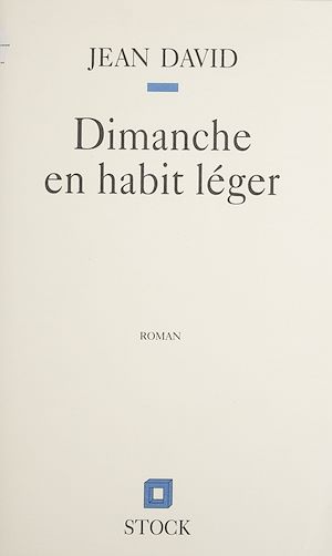 Téléchargez le livre :  Dimanche en habit léger