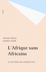 Télécharger le livre :  L'Afrique sans Africains