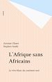 Télécharger le livre :  L'Afrique sans Africains