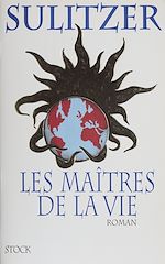 Télécharger le livre :  Les Maîtres de la vie