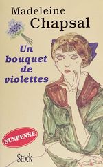 Télécharger le livre :  Un bouquet de violettes