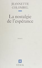 Télécharger le livre :  La Nostalgie de l'espérance