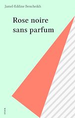 Télécharger le livre :  Rose noire sans parfum