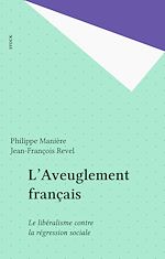 Télécharger le livre :  L'Aveuglement français
