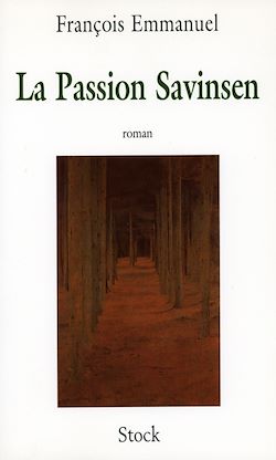 Télécharger le livre :  La Passion Savinsen - Prix Victor Rossel